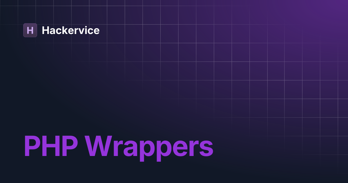 PHP Wrappers | Hackervice